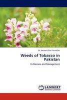 Weeds of Tobacco in Pakistan: Its Menace and Management 3845420359 Book Cover