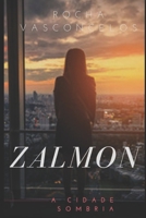 Zalmon: A cidade sombria 1696724295 Book Cover