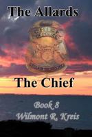 The Allards Book Eight The Chief 1466443073 Book Cover