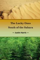 The Lucky Ones South of the Sahara 1937632318 Book Cover