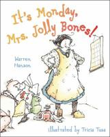 It's Monday, Mrs. Jolly Bones! 1442412291 Book Cover
