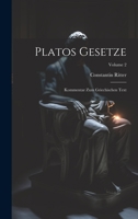 Platos Gesetze: Kommentar Zum Griechischen Text; Volume 2 1020263997 Book Cover