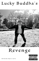 Lucky Buddha's Revenge B0GV6Q7F1S Book Cover