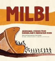 Milbi: (Australian) Aboriginal tales from Queensland's Endeavour River (Children's Book) 0080329381 Book Cover