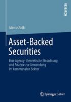 Asset-Backed Securities: Eine Agency-Theoretische Einordnung Und Analyse Zur Anwendung Im Kommunalen Sektor 3658022035 Book Cover