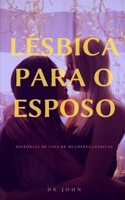 Histórias de vida de lésbicas para o cônjuge null Book Cover