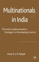 Multinationals In India: Fdi and Complementation Strategy In a Developing Countr 0230202691 Book Cover