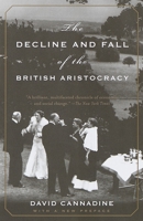 The Decline and Fall of the British Aristocracy 0375703683 Book Cover