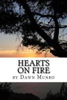 Hearts On Fire, revised edition: an eclectic poetry collection- new poems added 1540314006 Book Cover