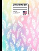 Composition Notebook College Ruled: Trendy Boho Feather Watercolor Back to School Composition Book for Teachers, Students, Kids and Teens 1074830598 Book Cover