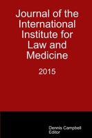 Journal of the International Institute for Law and Medicine 2015 1329608658 Book Cover
