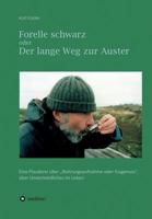 Forelle Schwarz Oder Der Lange Weg Zur Auster 3746989434 Book Cover