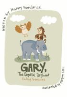Gary The Forgetful Elephant 1734277289 Book Cover