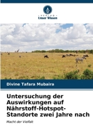 Untersuchung der Auswirkungen auf Nährstoff-Hotspot-Standorte zwei Jahre nach (German Edition) 6206675440 Book Cover