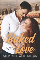 Baked with love B0C47Q56VD Book Cover