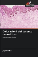 Colorazioni del tessuto connettivo (Italian Edition) 6630297806 Book Cover