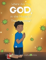 Where Are You, God, in the Middle of This Pandemic? 163903918X Book Cover