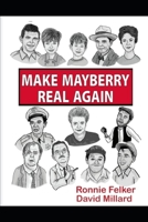 Make Mayberry Real Again: Poems From The Andy Griffith Show B09KN8129J Book Cover