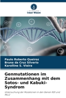 Genmutationen im Zusammenhang mit dem Sotos- und Kabuki-Syndrom (German Edition) 6200755728 Book Cover