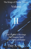 The Kings of Pendar Trilogy Volume II B0CMPTGK4D Book Cover