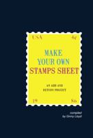 Make Your Own Stamps Sheet 0983607036 Book Cover