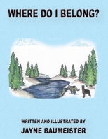 Where Do I Belong 1597557447 Book Cover