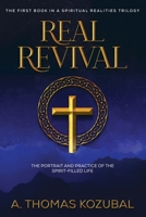 Real Revival: The Portrait and Practice of the Spirit-Filled Life 1088295010 Book Cover