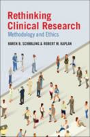 Rethinking Clinical Research: Methodology and Ethics 1009391720 Book Cover