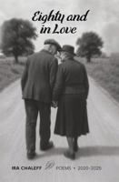 Eighty and in Love 1735628840 Book Cover
