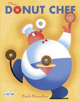 The Donut Chef (A Golden Classic) 0385369921 Book Cover