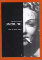 The Faber Book of Smoking 0571207502 Book Cover