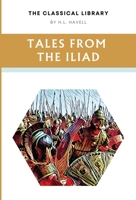 Tales of the Iliad 1738019233 Book Cover