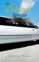 The Escort Service And You Think You Know Your Neighbor 1638122318 Book Cover
