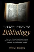 Introduction To Bibliology 1532617194 Book Cover
