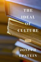 The Ideal of Culture: Essays 1604191236 Book Cover