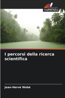 I percorsi della ricerca scientifica (Italian Edition) 663015472X Book Cover