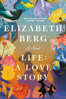 Life: A Love Story: A Novel