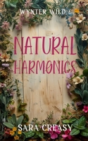 Natural Harmonics: Wynter Wild Book 6 B08JB1XGWJ Book Cover