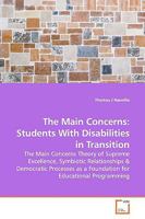The Main Concerns: Students With Disabilities in Transition 3639161637 Book Cover