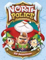 Elf Detectives (The North Police) 1623708389 Book Cover
