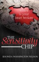 The Sensitivity Chip 0996272534 Book Cover
