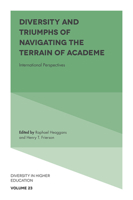 Diversity and Triumphs of Navigating the Terrain of Academe: International Perspectives 1789736080 Book Cover