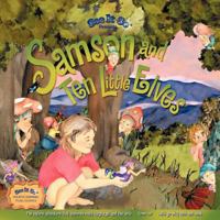 Samson and Ten Little Elves 1449915086 Book Cover