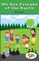 We Are Friends of the Earth 150812616X Book Cover