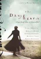 The Dance of Heaven: Swept Away into the Arms of God 1576739872 Book Cover