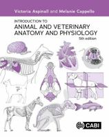 Introduction to Animal and Veterinary Anatomy and Physiology 1789241154 Book Cover