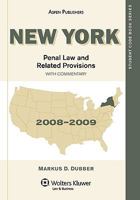 New York Penal Law and Related Provisions (Student Code Book Series) 0735576513 Book Cover