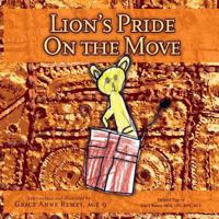 Lion's Pride On the Move 098554452X Book Cover