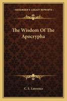 The Wisdom Of The Apocrypha 1428617035 Book Cover