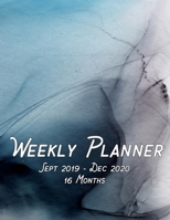 Weekly Planner Sept 2019 - Dec 2020 16 Months: 2019-2020 Large Weekly Calendar 1691040630 Book Cover